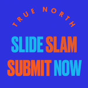 SLIDE SLAM SUBMIT NOW